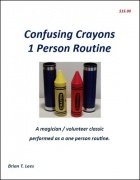 Confusing Crayons: One Person Routine by Brian T. Lees