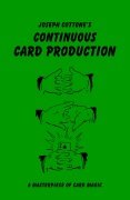 Continuous Card Production by Joseph Cottone