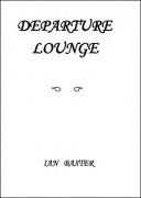 Departure Lounge by Ian Baxter