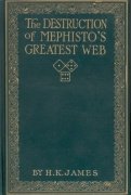 The Destruction of Mephisto's Greatest Web by James Henry Keate