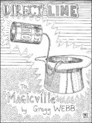 Direct Line to Magicville by Gregg Webb