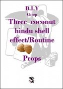 DIY Cheep Three Coconut Hindu Shell Routine by Michael Lyth