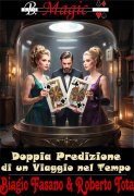 Doppia Predizione di un Viaggio nel Tempo by Biagio Fasano & Roberto Tota