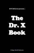 The Dr. X Book by B. W. McCarron
