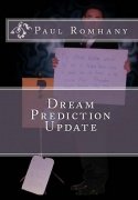 Dream Prediction Updates by Paul Romhany