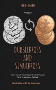 Dubbelkross and Simulkross by Ken de Courcy