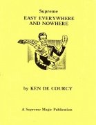 Easy Everywhere and Nowhere by Ken de Courcy