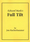 Edward Marlo's Full Tilt by Jon Racherbaumer