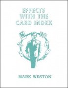Effects with the Card Index by Mark Weston