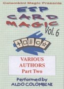 ESP Card Magic Vol. 6: Various Authors Part 2 by Aldo Colombini
