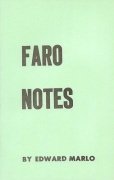 Faro Notes: Revolutionary Card Technique - Chapter 7 by Edward Marlo