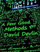 A Few Good Methods by David Devlin
