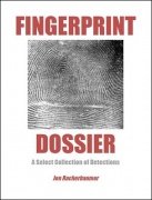 Fingerprint Dossier by Jon Racherbaumer