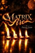 Read more about Fire Matrix by Patricio Terán