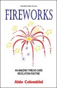 Fireworks: 12 card revelation routine by Aldo Colombini
