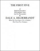 The First Five by Dale A. Hildebrandt