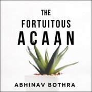 The Fortuitous ACAAN by Abhinav Bothra