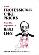 Four Professional Card Tricks from the Repertoire of Walt Lees by Walt Lees