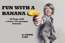 Fun with a Banana by Edwin Hooper & Ian Adair