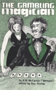 The Gambling Magician by B. W. McCarron