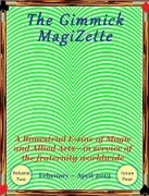 The Gimmick MagiZette: Volume 2, Issue 4 (Feb - Apr 2013) by Solyl Kundu