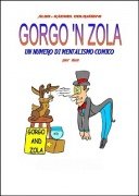 Gorgo'n Zola by Aldo Colombini