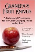 Grandpa's Fruit Knives by Jim Sisti