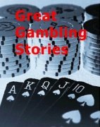 Great Gambling Stories by various