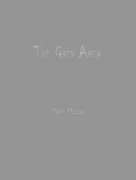 The Grey Area by Matt Mello