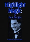 Highlight Magic by Ben Berger