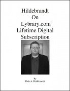 Hildebrandt on Lybrary.com Lifetime Digital Subscription by Dale A. Hildebrandt