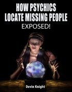 How Psychics Locate Missing People by Devin Knight