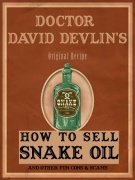 How To Sell Snake Oil by David Devlin