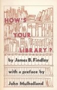 How's Your Library? (used) by James B. Findlay