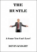 The Hustle by Devin Knight
