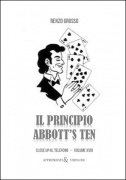 Close Up al Telefono 18: Il Principio Abbott's Ten by Renzo Grosso