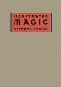 Illustrated Magic by Ottokar Fischer