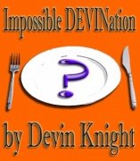 Impossible DEVINation by Devin Knight