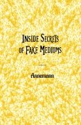 Inside Secrets of Fake Mediums by Ted Annemann