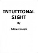 Intuitional Sight by Eddie Joseph