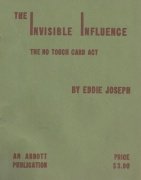 The Invisible Influence: the no touch card act by Eddie Joseph