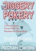 Jiggery Pokery by Biagio Fasano & Michael Daniels