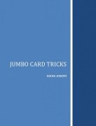 Jumbo Card Tricks by Eddie Joseph