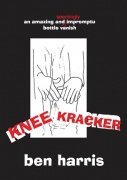 Knee Kracker by (Benny) Ben Harris