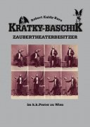 Kratky-Baschik by Robert Kaldy-Karo