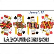 La Routine Des Rois by Joseph B.
