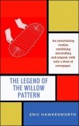 The Legend of the Willow Pattern by Eric Hawkesworth