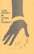 Lessons in Dishonesty by Laurie Ireland