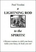 A Lightning Rod to the Spirits by Paul Voodini