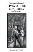 Lives of the Conjurers: Volume 3 by Professor Solomon